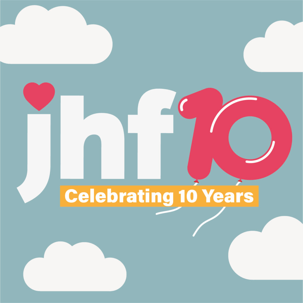 The JHF celebrates a decade of dedication